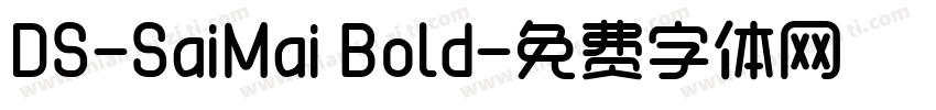 DS-SaiMai Bold字体转换
